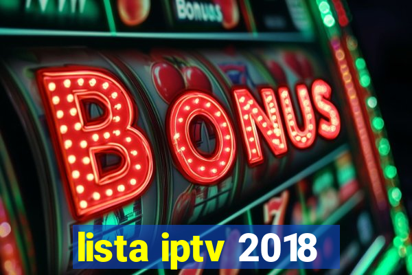 lista iptv 2018